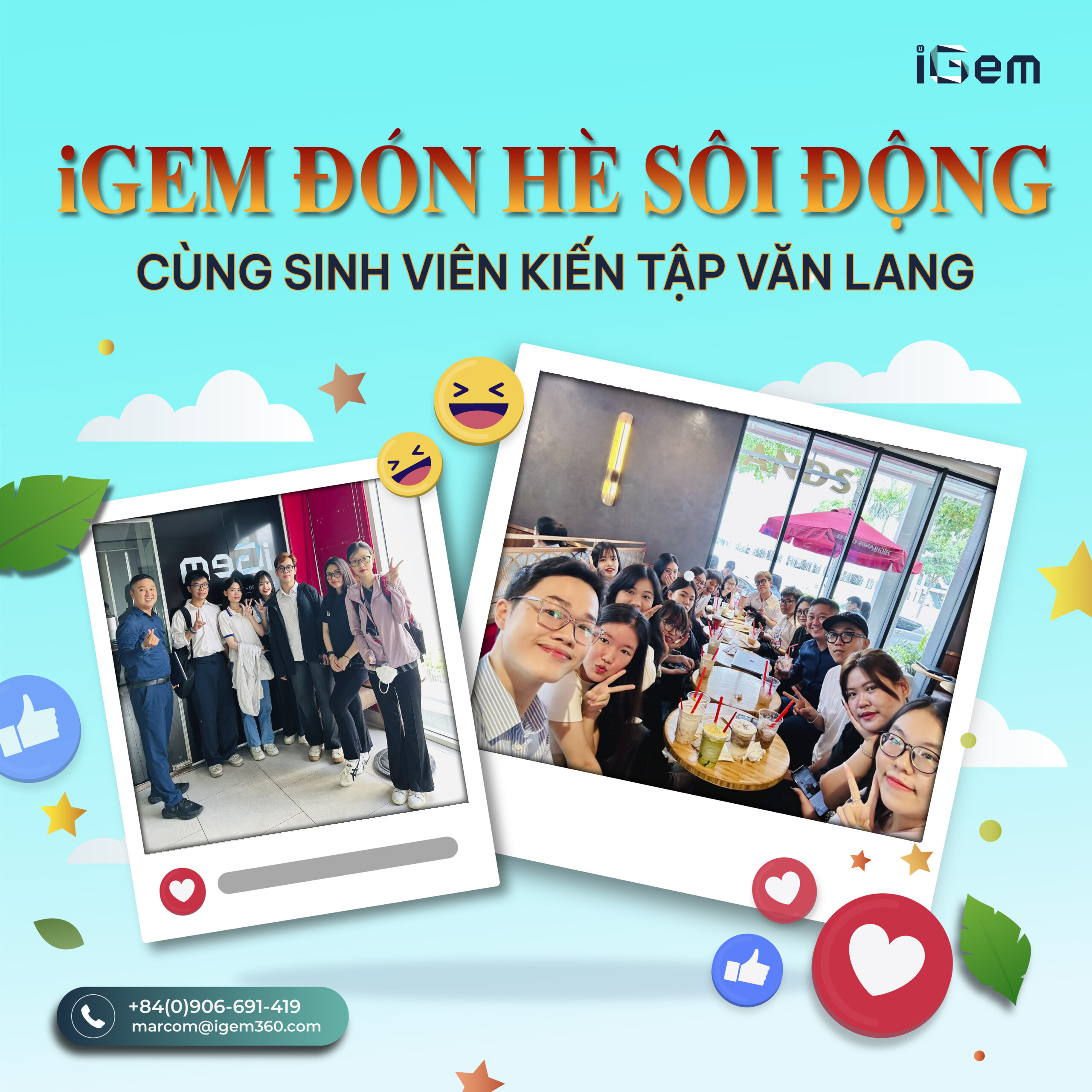 IGEM ĐÓN HÈ SÔI ĐỘNG CÙNG SINH VIÊN KIẾN TẬP VĂN LANG