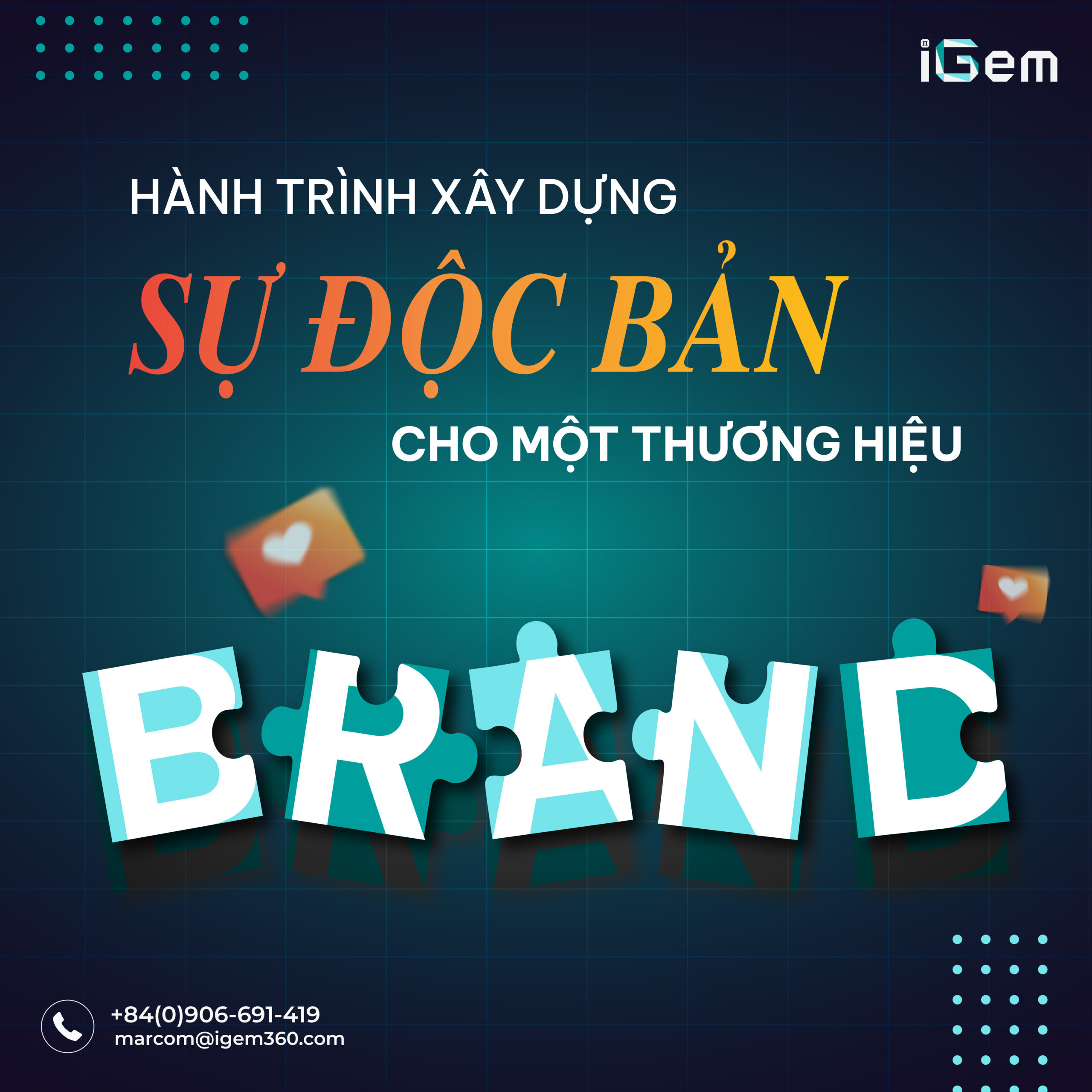 HÀNH TRÌNH XÂY DỰNG SỰ ĐỘC BẢN CHO MỘT THƯƠNG HIỆU