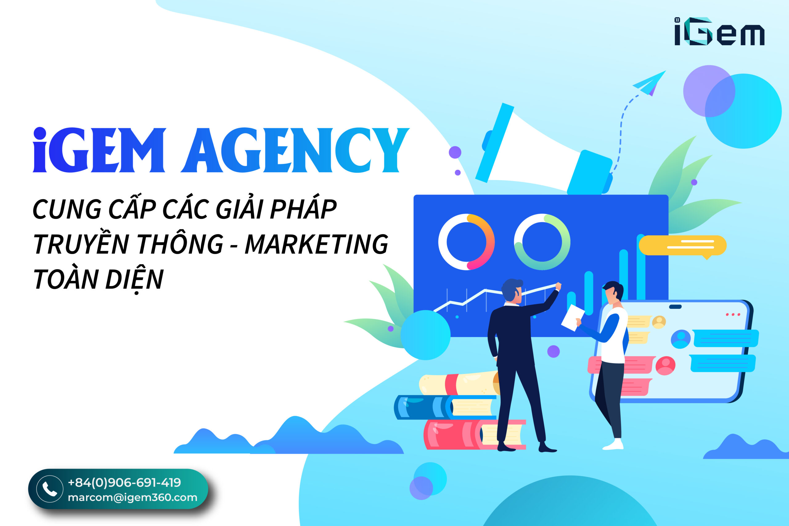 TỐI ƯU CHIẾN LƯỢC TRUYỀN THÔNG – MARKETING TOÀN DIỆN CÙNG IGEM AGENCY