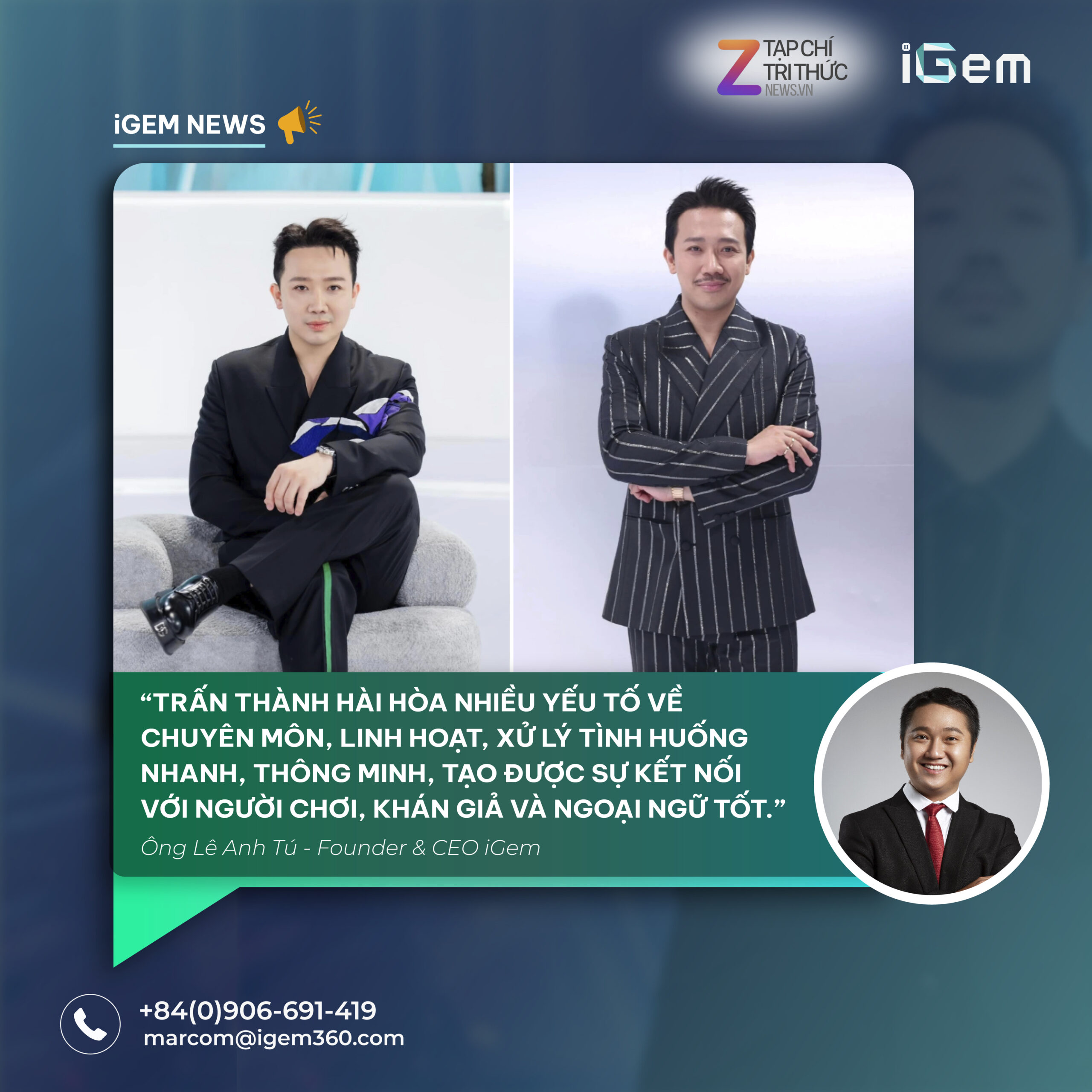 CHUYÊN GIA iGEM LÝ GIẢI “PHÙ THUỶ RATINGS” TRẤN THÀNH – VÌ SAO LUÔN HOT?