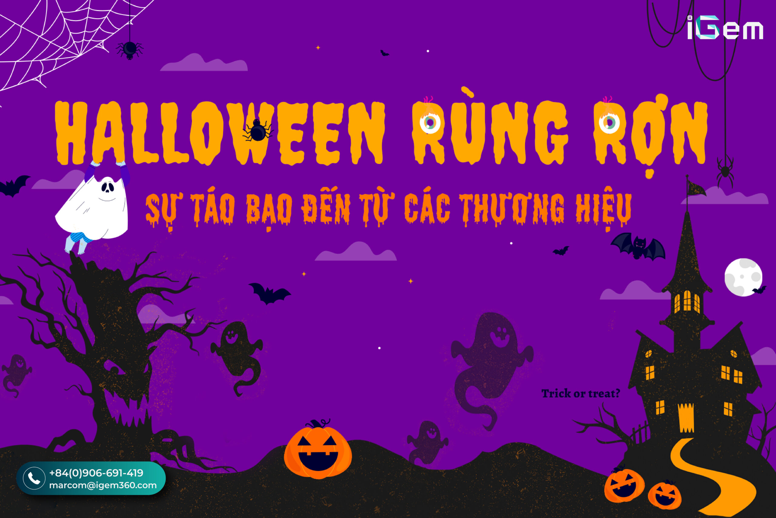 HALLOWEEN RÙNG RỢN: SỰ TÁO BẠO ĐẾN TỪ CÁC THƯƠNG HIỆU