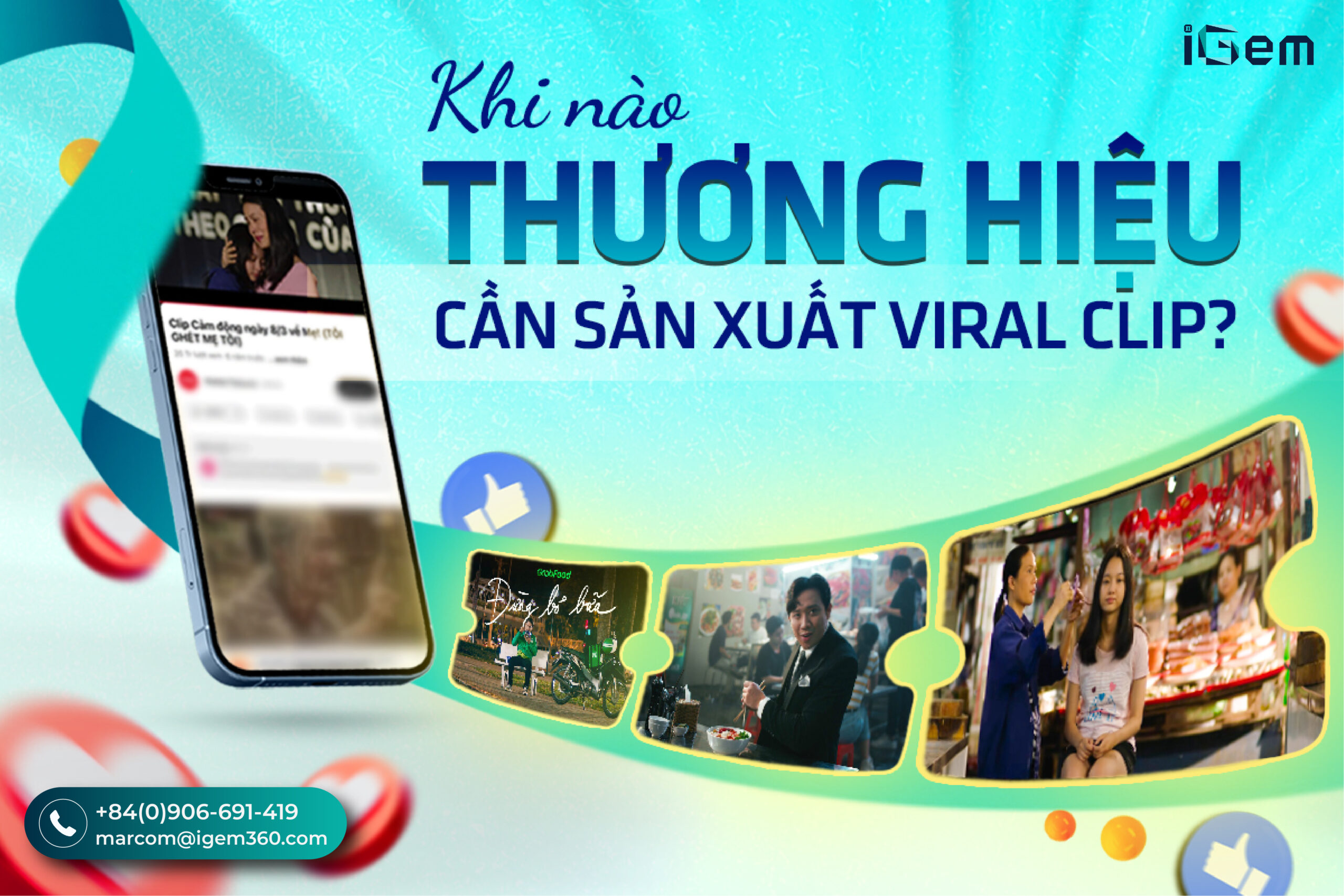 KHI NÀO THƯƠNG HIỆU CẦN SẢN XUẤT VIRAL CLIP? ?